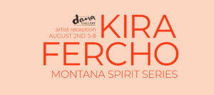 Kira Fercho Solo Exhibit August 2024