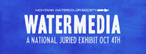 WaterMedia 2024 National Juried Show